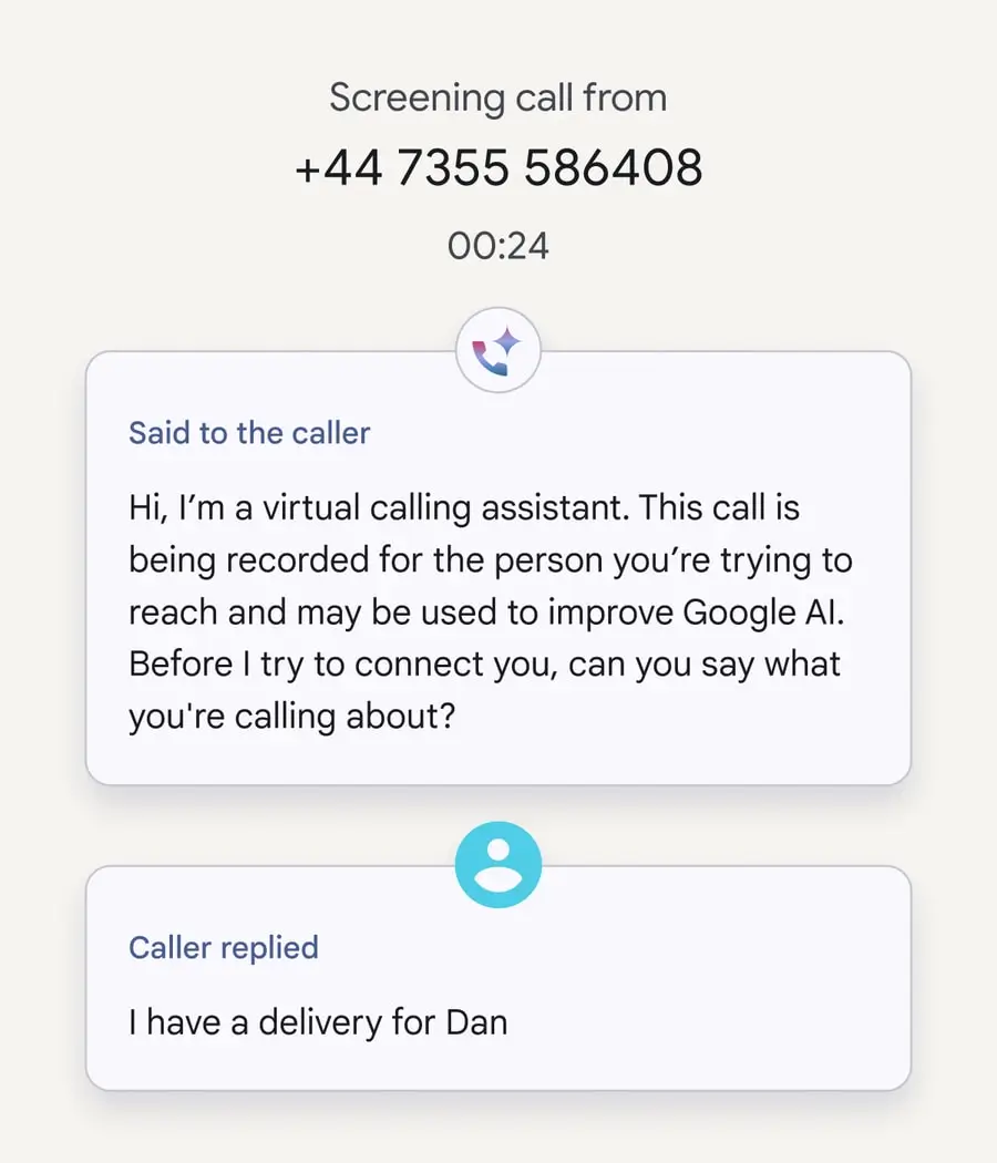 Call Screen shows the assistant's greeting and the caller's reply, I have a delivery for Dan